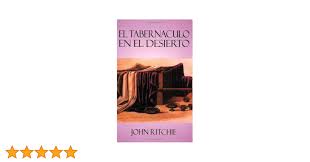 Tabernaculo En El Desierto  the Tabernacle in the Wilderness (Spanish  Edition): Ritchie, John: 9780825416163: Amazon.com: Books