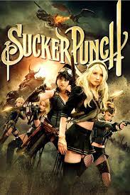 Sucker Punch 2011 Sucker Punch Badass Movie Suckers
