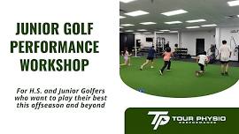 H.S. and Junior Golf Performance Workshop Summer 2026