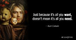 Top 25 Quotes By Kurt Cobain Of 216 A Z Quotes