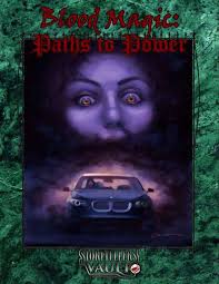 Blood Magic: Paths to Power