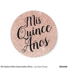 Mis Quince Anos Quinceanera Rose Gold Sparkle Classic Round Sticker Zazzle Com In 2020 Quinceanera Pink Party Favors Quinceanera Party Favors