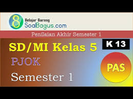 Soal Pas Pjok Kelas 5 Semester 1 Kurikulum 2013 Youtube