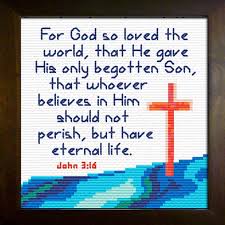 Cross stitch bible verse paths, proverbs 3:6, in all your ways acknowledge him, and he will direct your paths. For God So Loved John 3 16