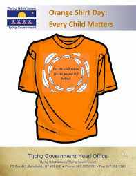 One of which is how i felt when i spent that year at the st. Orange Shirt Day Every Child Matters Tlicho