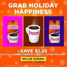 Save 1 25 On Dunkin Donuts Bagged Coffee At Dollar General Grabholidayhappiness Ad Dunkin Donuts Dunkin Donut Bag