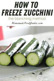 Check spelling or type a new query. Freezing Zucchini Complete Guide To The Blanching Method Homemade Food Junkie