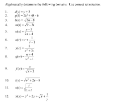 Solved Algebraically Determine The Following Domains Use Chegg Com