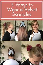 5 Ways To Wear A Velvet Scrunchie How To Style Scrunchies Scrunchie Hairstyles Scrunchie Styles Velvet Scrunchie