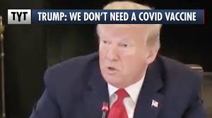 Trump: We Don't Need A Vaccine, Covid Will "Leave"