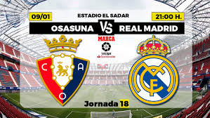 Consulta los horarios y canales. La Liga Santander Osasuna Real Madrid Horario Y Donde Ver Hoy Por Tv El Partido De Liga Marca