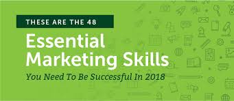 The 48 Most Essential Marketing Skills You Need To Be Successful