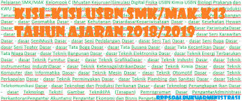 Check spelling or type a new query. Kisi Kisi Usbn Kimia Smk Mak Tahun 2019 Rpp Soal