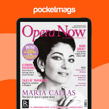 Opera Now Magazine