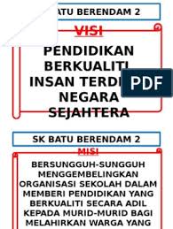 Batu berendam is a small town in central melaka district, melaka, malaysia. Visi Misi Skbb2