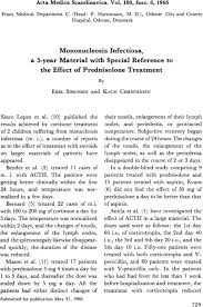 Most people are infected by the virus as children, when the disease produces few or no symptoms. Mononucleosis Infectiosa A 5 Year Material With Special Reference To The Effect Of Prednisolone Treatment Simonsen 1966 Acta Medica Scandinavica Wiley Online Library