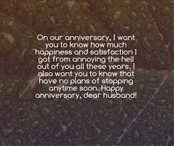 This is not only a meaningful day between a husband and wife, but it also allows each individual to give … Funny Anniversary Quotes