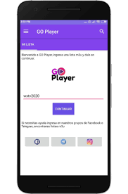 Android 5.0+ (lollipop, api 21) signature: Go Player Apk Nueva Wx Tv Lista M3u Activar App