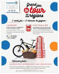 Tickets de grattage tour de france des régions (mise totale 0€) e. Catalogue E Leclerc 23 06 2020 04 07 2020 Page 9 Vos Promos