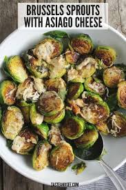These Asiago Cheese Brussels Sprouts Are An Unbelievably Easy Veggie Side Dish Sauteed Veggie Easy Veggie Side Dish Roasted Brussel Sprouts Brussel Sprouts