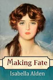 Making Fate (Marjorie's Story Book 1) See more