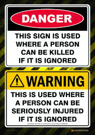 Workplace Safety Poster Explaining The Difference Between A Danger Sign And A Warning Sign Safety Posters Workplace Safety Workplace Safety Slogans