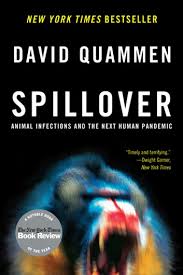 Spillover Animal Infections And The Next Human Pandemic Ebook Di David Quammen 9780393239225 Rakuten Kobo Italia