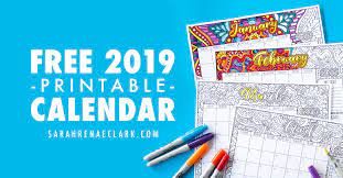 Online monthly calendar 2019 and printable 2019 holiday calendar are also available here. Free 2019 Printable Coloring Calendar By Sarah Renae Clark