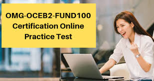 Omg Oceb2 Fund100 Certification Exam Sample Questions This Or That Questions Exam Knowledge