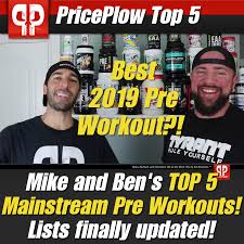 If you buy one of the best brands that we've highlighted in this review, you are good to go. Best Pre Workout Supplement Guide For 2020 Priceplow S Top 10