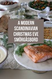 — ellen fiore, ridgewood, new jersey A Modern Scandinavian Christmas Eve Smorgasbord Christmas Food Dinner Swedish Christmas Food Nordic Recipe