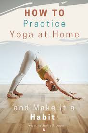 Learn How To Do Yoga At Home In 2020 Yoga At Home How To Do Yoga Yoga Practice