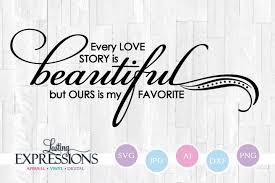 Download 1309 Every Love Story Svg Popular Svg File Free Svg Cut File Download Layered