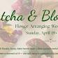 Matcha & Bloom ~ Floral Arranging Workshop