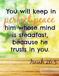 Isaiah 26 3 Perfect Peace Spiritual Quotes Isaiah 26 3