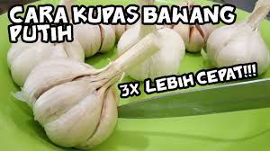 Check spelling or type a new query. Cara Kupas Bawang Putih 3x Lebih Cepat Youtube