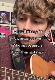 Guy Writes A Song for Graduation
