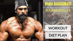 Rana Daggubati Workout And Diet Plan For Baahubali 2
