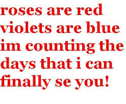 Roses Are Red Violets Are Blue I Love You I Miss You Quotes And Saying Funny Pictures I Miss You Quotes I Miss You Quotes For Him Missing You Quotes
