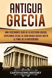 • songwriter 🖊 singer 🎙 • 📩 greciateresponde@gmail.com • el antojo 🔥 pre save now 👇🏼 ps.onerpm.com/elantojo. Antigua Grecia Una Fascinante Guia De La Historia Griega Empezando Desde La Edad Media Griega Hasta El Final De La Antiguedad Libro En Espanol Ancient Greece Spanish Book Version Spanish Edition Ebook History