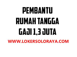 Langgeng makmur industri (lmpi) 47. Lowongan Pembantu Rumah Tangga Gaji 1 3 Juta Di Gondang Sragen Portal Info Lowongan Kerja Terbaru Di Solo Raya Surakarta 2021
