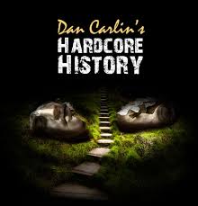 Hardcore History Compilation Episodes 1 49