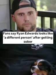 Ryan Edwards Transformation: Sobriety Journey Revealed