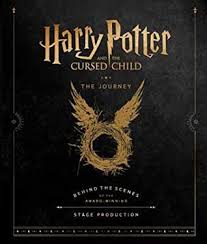 Harry Potter And The Cursed Child The Journey By Jody Revenson Goodreads In 2020 Harry Potter Cursed Child Cursed Child Harry Potter