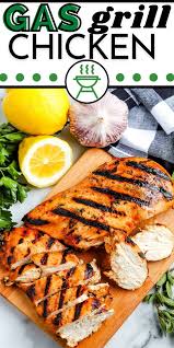 What to serve with grilled chicken breasts. Gas Grill Chicken Breasts Easy Recipe Food Folks And Fun