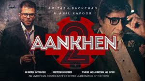That's not what bollywood is about. Aankhen 2 Movie 2019 Starring Amitabh Bachchan Anil Kapoor Ileana D Cruz Youtube