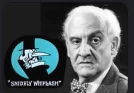 Hans Conried has an unmistakable voice, I thought I knew who Snidely  Whiplash's voice was, and I was right. He's also been