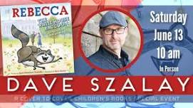 Saturday Storytime with Illustrator Dave Szalay