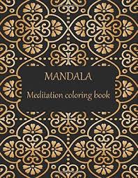 Download Libro Mandala Meditation Coloring Book Adult Coloring Book With Thick Artist Quality Paper Beautiful Mandalas Designed To Soothe The Soul Mandalas For Meditation Happiness Libro En Ingles Mm Short Press Isbn