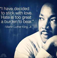 Bedner S Farm Fresh Market I Have Decided To Stick With Love Hate Is Too Great A Burden To Bear Dr Martin Luther King Jr Quote Mlkday Facebook